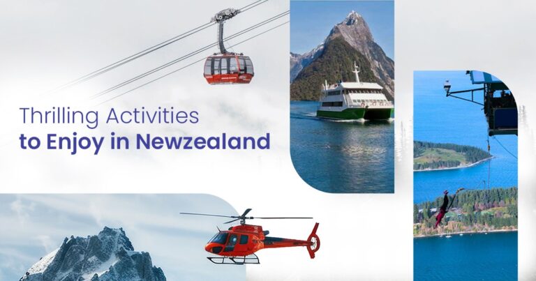 Thrilling Activities to Enjoy in New Zealand